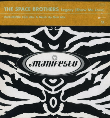 THE SPACE BROTHERS - Legacy (Show Me Love)