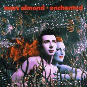 MARC ALMOND - Enchanted