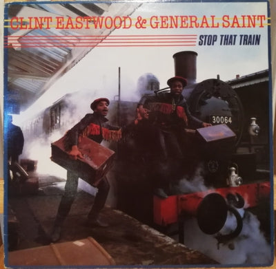 CLINT EASTWOOD AND GENERAL SAINT - Stop That Train