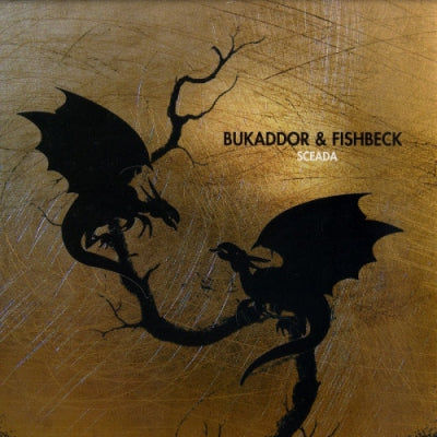 BUKADDOR & FISHBECK - Sceada / Mantikor