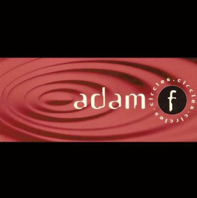 ADAM F - Circles