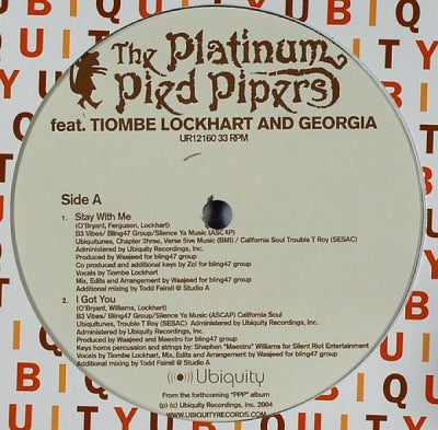 PLATINUM PIED PIPERS FEATURING TIOMBE LOCKHART - Stay With Me / I Got You / Your Day Is Done