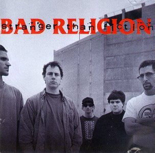 BAD RELIGION - Stranger Than Fiction