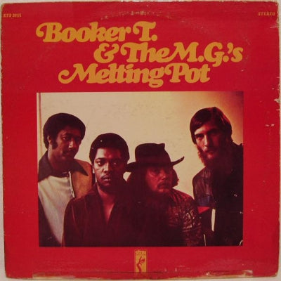 BOOKER T. & THE M.G.'S - Melting Pot