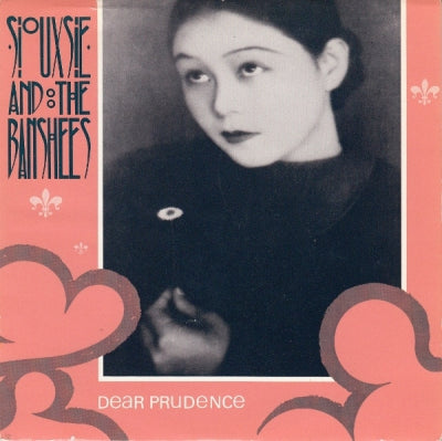 SIOUXSIE AND THE BANSHEES - Dear Prudence / Tattoo