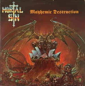 MORTAL SIN - Mayhemic Destruction
