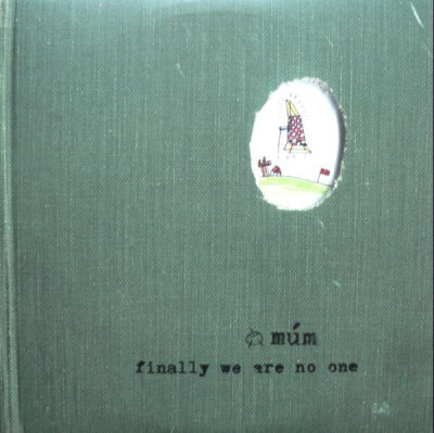 MÚM - Finally We Are No One