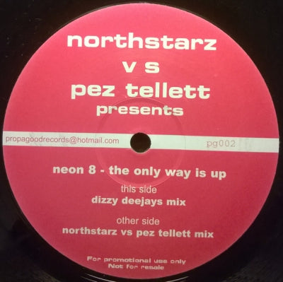 NORTHSTARZ VS PEZ TELLETT PRESENTS NEON 8 - The Only Way Is Up