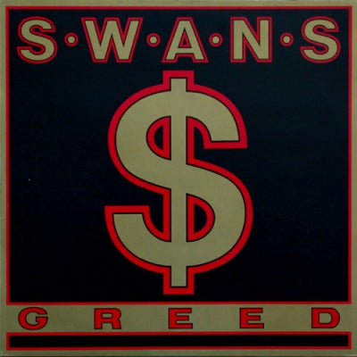 SWANS  - Greed
