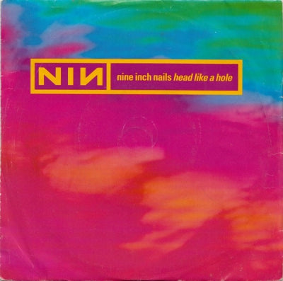NINE INCH NAILS - Head Like A Hole