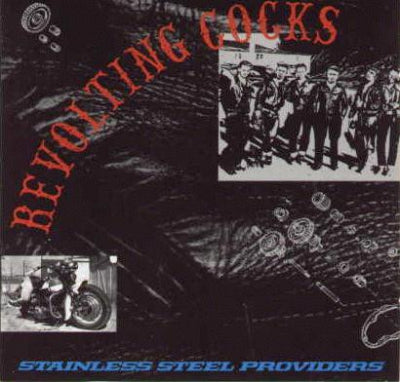 REVOLTING COCKS - Stainless Steel Providers
