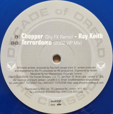 RAY KEITH - Chopper (Shy Fx Remix) / Terradome (2002 VIP Mix)