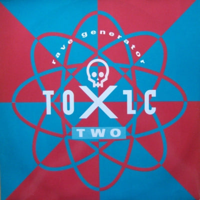 TOXIC TWO - Rave Generator / Acid Flash