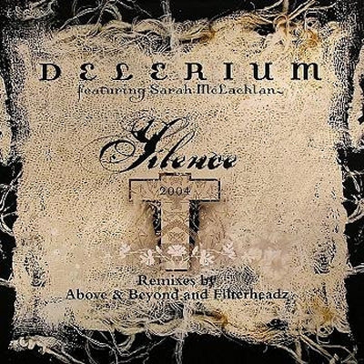 DELERIUM FEATURING SARAH MCLACHLAN  - Silence 2004
