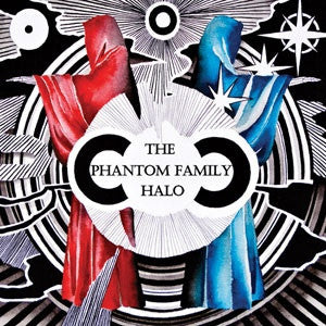 THE PHANTOM FAMILY HALO - Monoliths And These Flowers Never Die