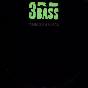 3RD BASS - The Gas Face