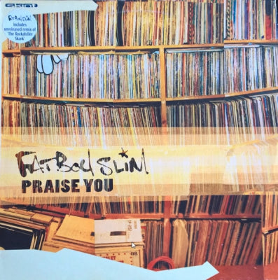 FATBOY SLIM - Praise You / Sho' Nuff / The Rockafeller Skank (Mulder Remix)