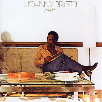 JOHNNY BRISTOL - Strangers