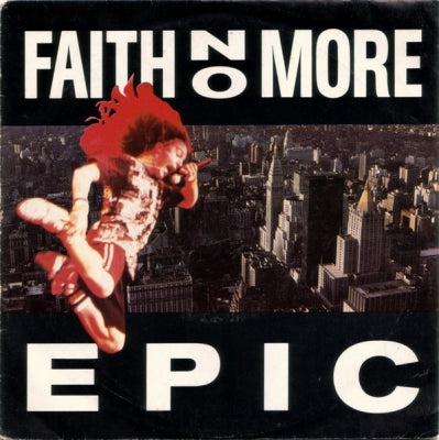 FAITH NO MORE - Epic