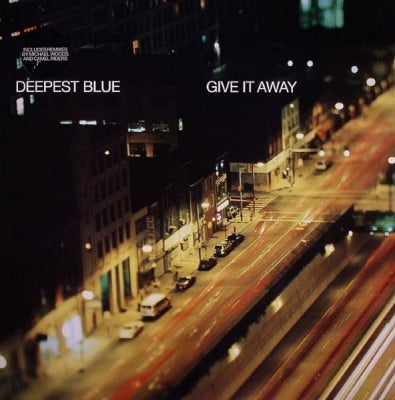 DEEPEST BLUE - Give It Away