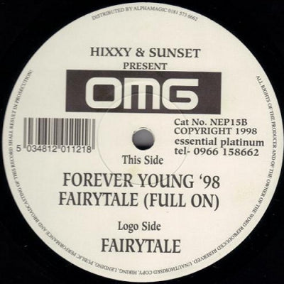 HIXXY & SUNSET PRESENTS OMG - Fairytale / Forever Young '98