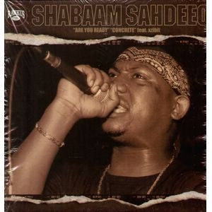 SHABAAM SAHDEEQ - Are You Ready / Concrete Featuring Xzibit