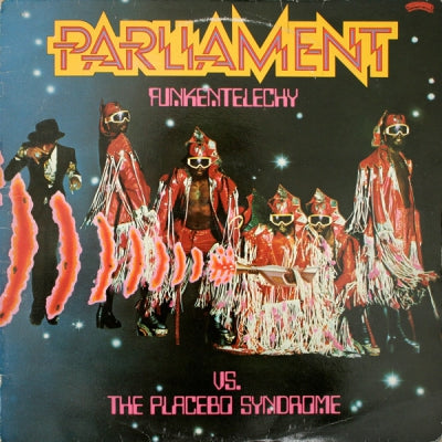 PARLIAMENT - Funkentelechy Vs. The Placebo Syndrome