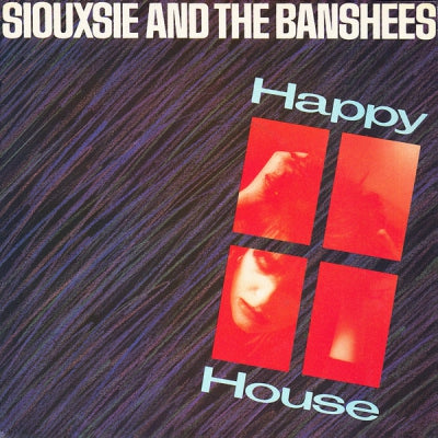 SIOUXSIE AND THE BANSHEES - Happy House