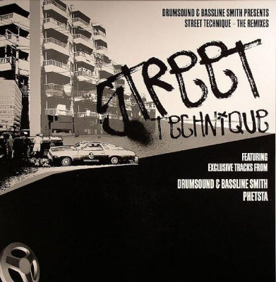 DRUMSOUND & BASSLINE SMITH PRESENTS - Street Technique - The Remixes