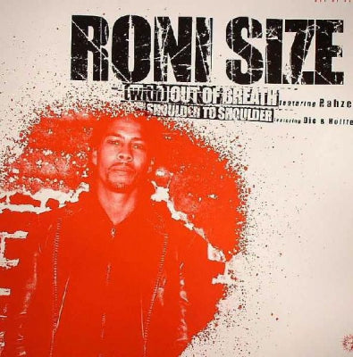 RONI SIZE FEAT. RAHZEL , DIE & HOLLIE G  - (With) Out Of Breath / Shoulder To Shoulder