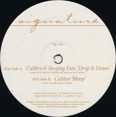 CALIBRE & SINGING FATS - Drop It Down / Bleep