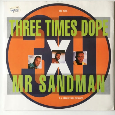 THREE TIMES DOPE - Mr. Sandman (C.J. Macintosh Remixes)