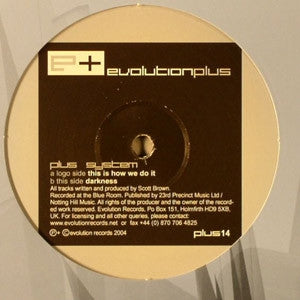 PLUS SYSTEM - This Is How We Do It / Darkness