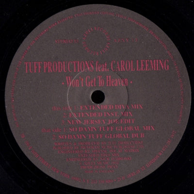 TUFF PRODUCTIONS FEAT. CAROL LEEMING - Won't Get To Heaven