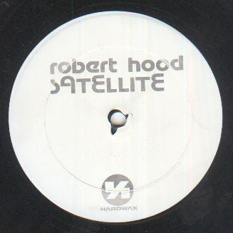 ROBERT HOOD - Satellite / A Force Of One