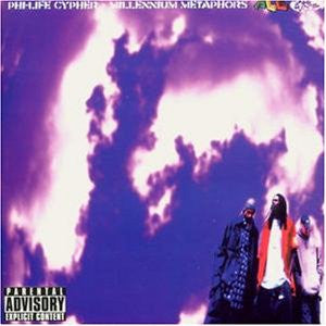 PHI-LIFE CYPHER - Millennium Metaphors