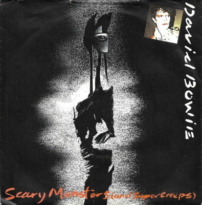 DAVID BOWIE - Scary Monsters (And Super Creeps) / Because You're Young