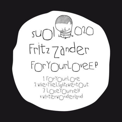 FRITZ ZANDER - For Your Love EP
