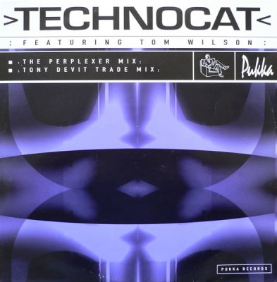 TECHNOCAT FEATURING TOM WILSON - Technocat