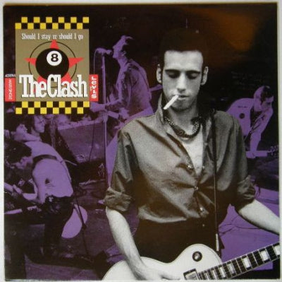 THE CLASH / BIG AUDIO DYNAMITE II - Should I Stay Or Should I Go / Rush