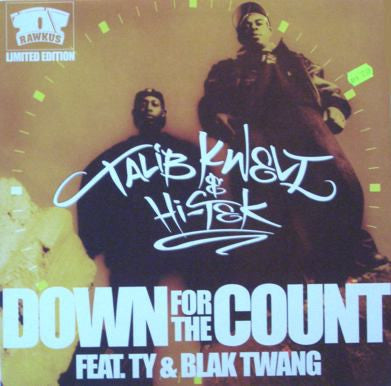TALIB KWELI & HI-TEK - Down For The Count Featuring Ty & Blak Twang