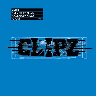 CLIPZ - Funk Physics / Saigonkilla