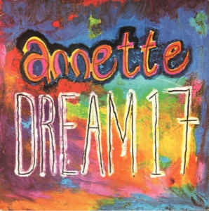 ANNETTE - Dream 17 / Nightmare On Dream Street / Dream Slumber