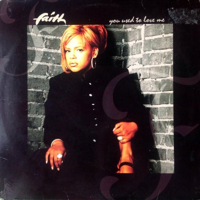 FAITH EVANS - You Used To Love Me