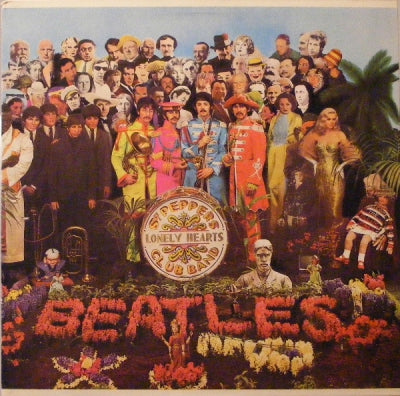 THE BEATLES - Sgt. Pepper's Lonely Hearts Club Band