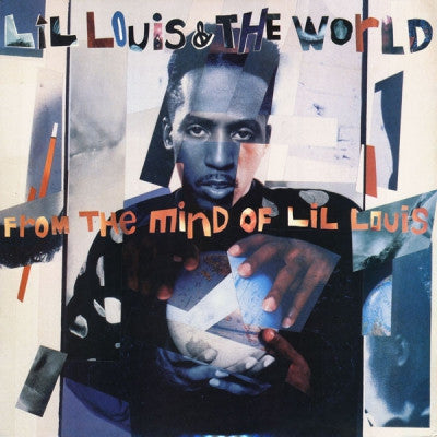 LIL LOUIS & THE WORLD - From The Mind Of Lil Louis