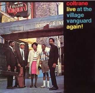 JOHN COLTRANE - Live At The Village Vanguard Again!