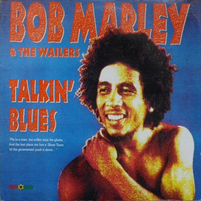 BOB MARLEY AND THE WAILERS - Talkin' Blues