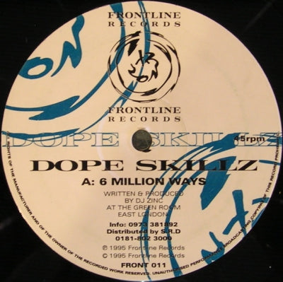 DOPE SKILLZ - 6 Million Ways / Yo' Son