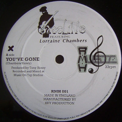 BASSLINE FEATURING LORRAINE CHAMBERS - You've Gone / Back To Bass-ics